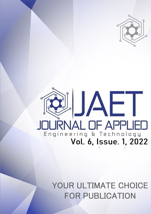 					View Vol. 6 No. 1 (2022): Journal of Applied Engineering & Technology (JAET)
				